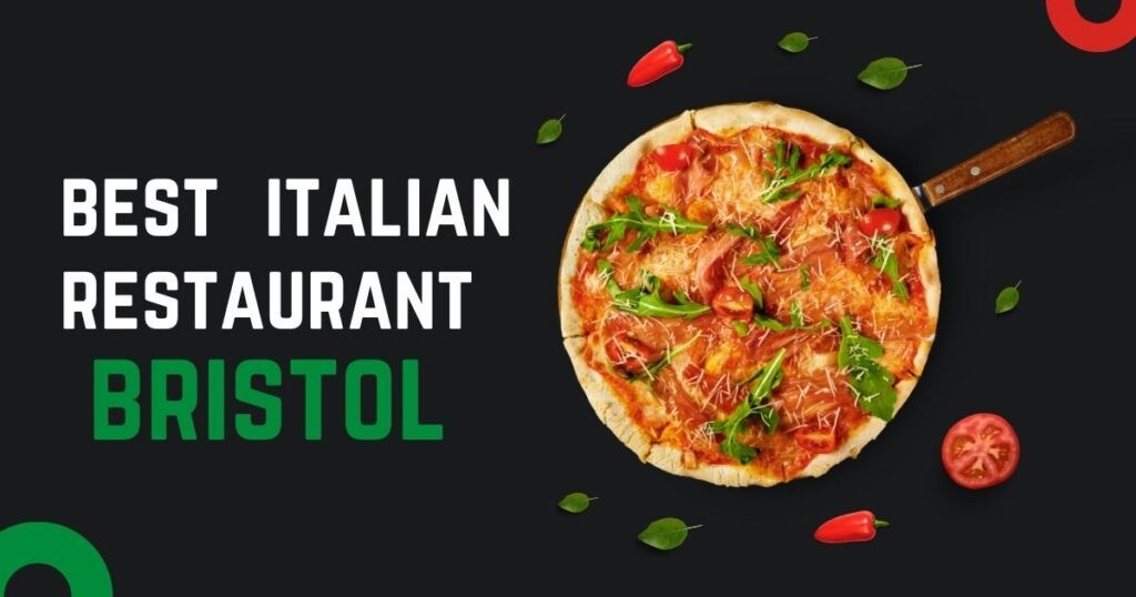 best italian restaurant bristol